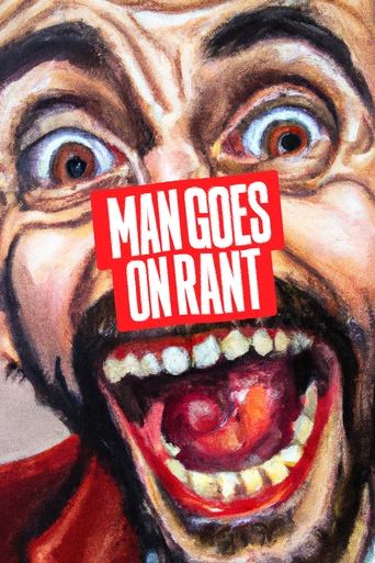 Poster of Man Goes On Rant