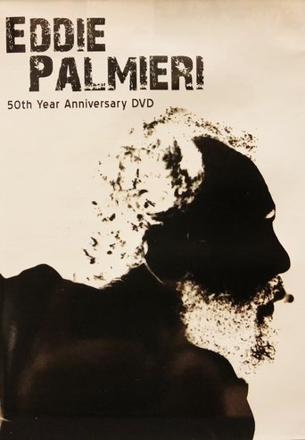 Poster of Eddie Palmieri: 50th Year Anniversary