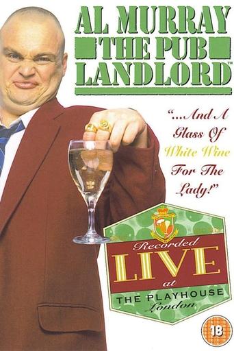 Poster of Al Murray, The Pub Landlord: "...And A Glass of White Wine for the Lady!"