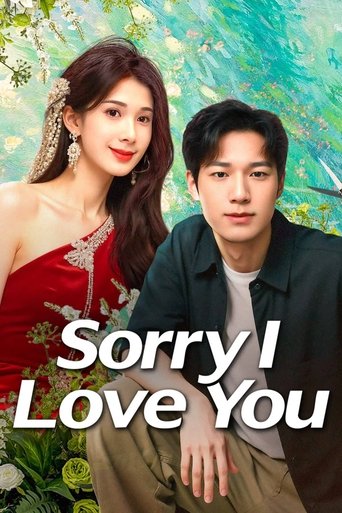 Sorry I Love You Poster of Sorry I Love You