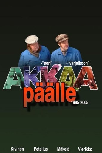 Poster of Akkaa päälle