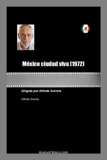 Poster of México ciudad viva