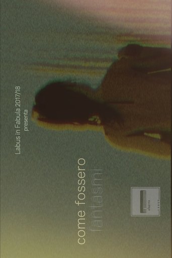 Come fossero fantasmi Poster of Come fossero fantasmi
