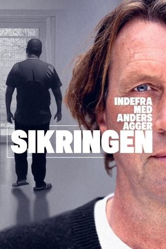 Poster of Indefra med Anders Agger - Sikringen