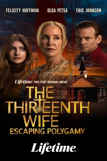 Poster of The Thirteenth Wife: Escaping Polygamy, Part 2
