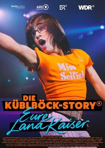 Poster of Die Küblböck-Story - Eure Lana Kaiser