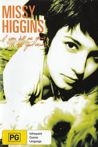 Poster of Missy Higgins: If You Tell Me Yours, I'll Tell You Mine