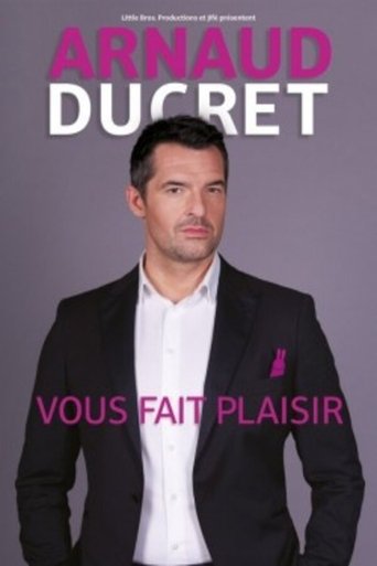 Poster of Arnaud Ducret - Vous fait plaisir