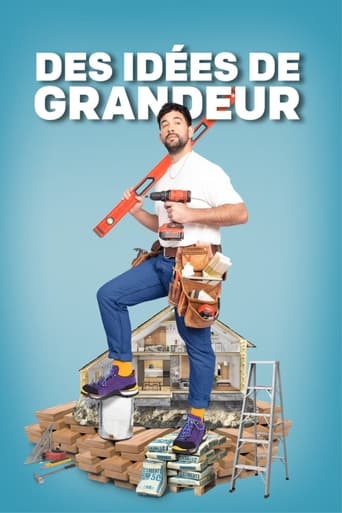 Poster of Des idées de grandeur dans ma maison