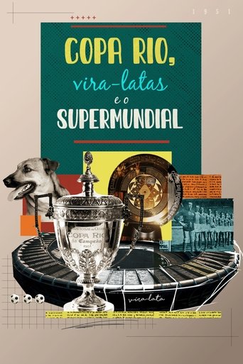 Poster of Copa Rio, Vira-latas e o Supermundial