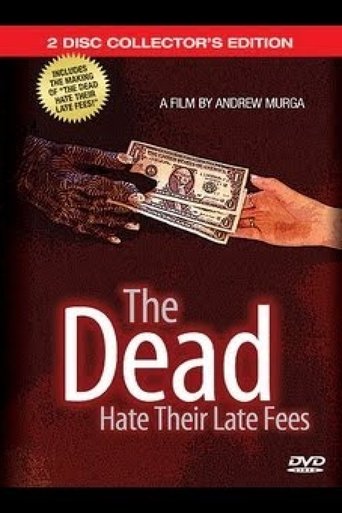 Poster of The Dead Hate Their Late Fees
