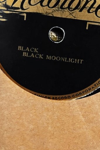Poster of Black Black Moonlight: A Minstrel Show