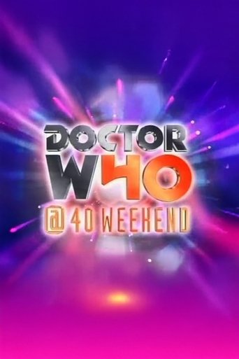 Doctor Who @ 40 Weekend Poster of Doctor Who @ 40 Weekend