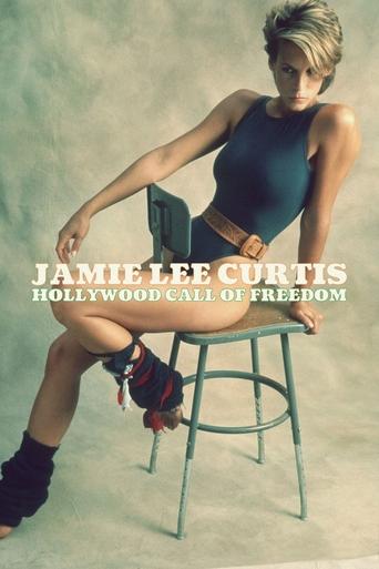 Poster of Jamie Lee Curtis: Hollywood Call of Freedom