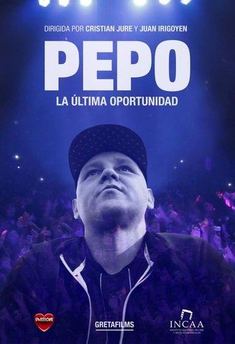 Poster of Pepo: La última oportunidad