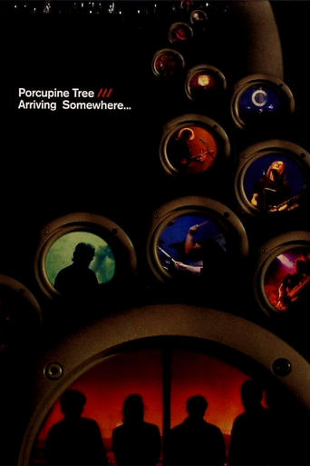 Poster of Porcupine Tree: Arriving Somewhere...