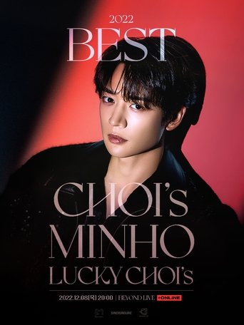 Poster of 2022 BEST CHOI’s MINHO – LUCKY CHOI’s