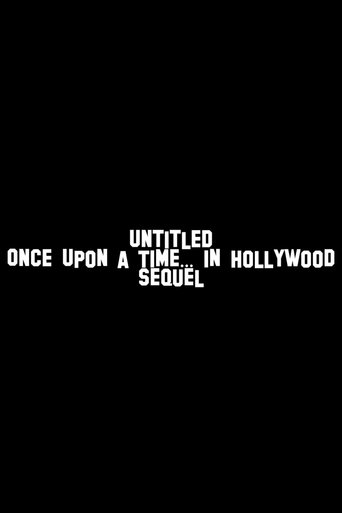 Poster of Untitled Once Upon a Time In Hollywood Sequel