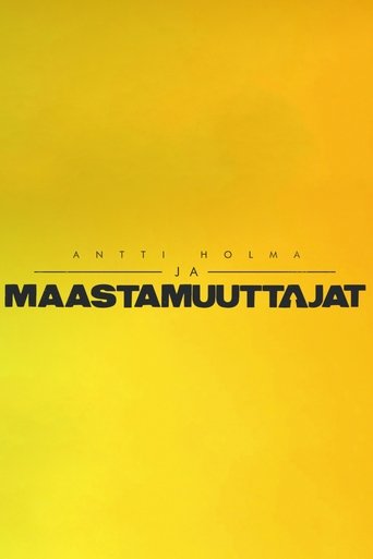 Poster of Antti Holma ja maastamuuttajat