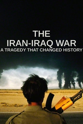 Poster of The Iran-Iraq War: A Tragedy That Changed History