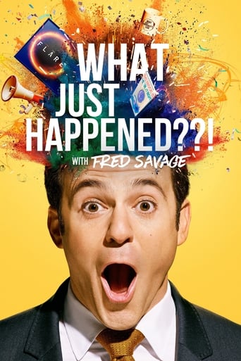 Poster of What Just Happened??! with Fred Savage