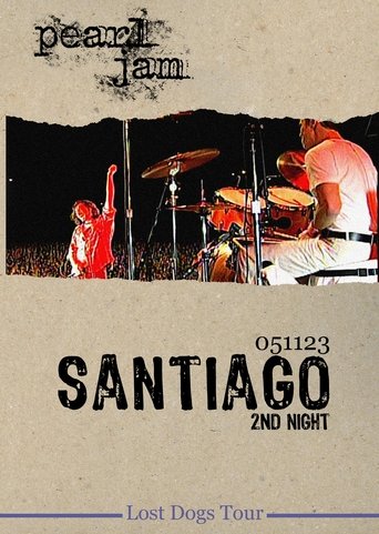 Poster of Pearl Jam: Santiago 2005 - Night 2