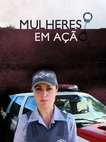 Portrait for Mulheres em Ação - Season 1