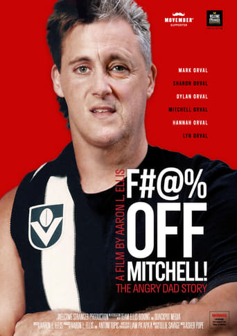 Poster of F#!% Off Mitchell!: The Angry Dad Story