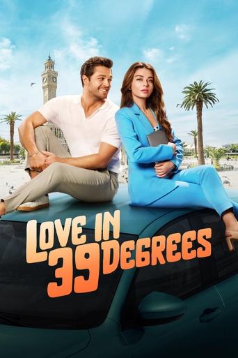 Poster of Love in 39 Degrees