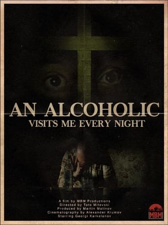 Poster of An Alcoholic Visits Me Every Night