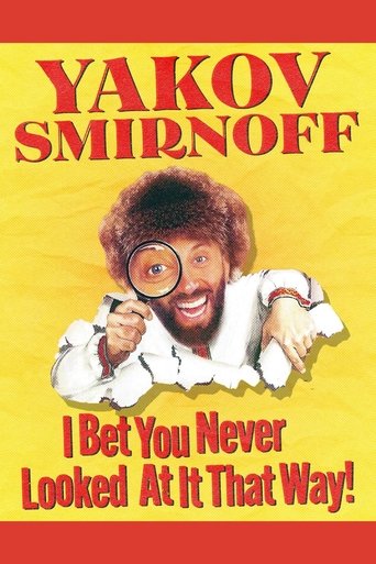 Poster of Yakov Smirnoff: I Bet You Never Looked At It That Way!