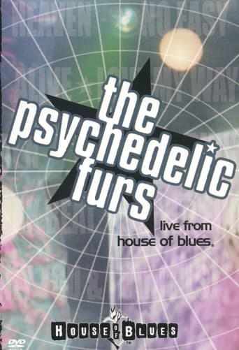 Poster of The Psychedelic Furs: Live From House Of Blues