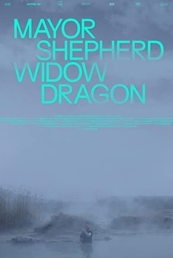 Poster of Mayor, Shepherd, Widow, Dragon