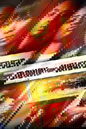 Poster of Down for Whatever