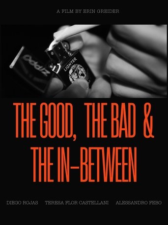 Poster of The Good, the Bad and the In-Between