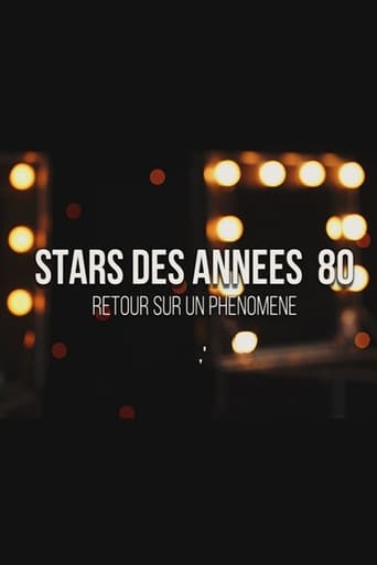 Poster of Stars des années 80 : retour sur un phénomène