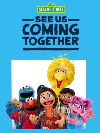 Poster of Sesame Street: See Us Coming Together