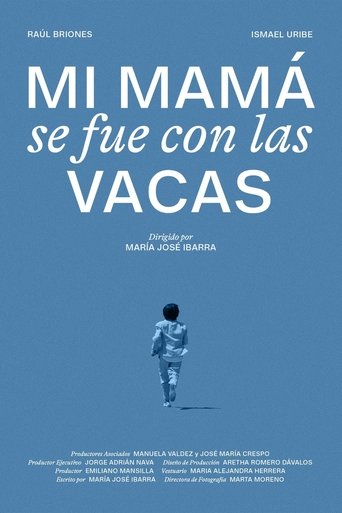 Poster of Mi mamá se fue con las vacas