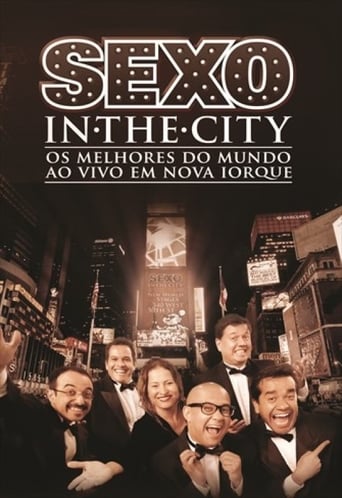 Poster of Cia. de Comédia Os Melhores do Mundo - Sexo In The City Ao vivo em Nova Iorque