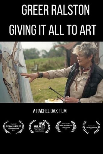 Poster of Greer Ralston – Giving It All To Art