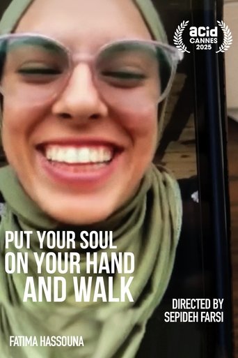 Poster of Put Your Soul on Your Hand and Walk