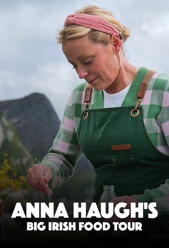 Portrait for Anna Haugh's Big Irish Food Tour - Series 1