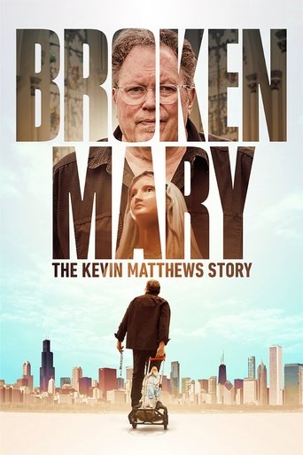 Poster of Broken Mary: The Kevin Matthews Story