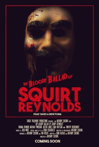 Poster of The Bloody Ballad of Squirt Reynolds