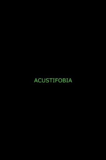 Acustifobia Poster of Acustifobia