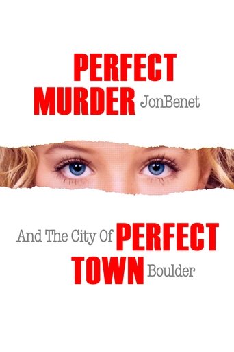 Poster of Perfect Murder, Perfect Town: JonBenét and the City of Boulder