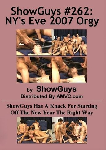 Poster of ShowGuys 262: NY's Eve 2007 Orgy