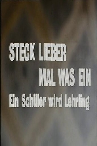 Poster of Steck lieber mal was ein - Ein Schüler wird Lehrling
