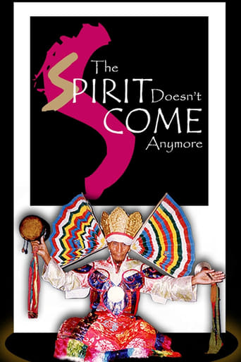 Poster of The Spirit Doesn't Come Anymore