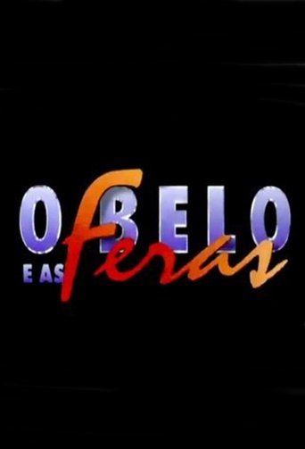 Portrait for O Belo e as Feras - Season 1